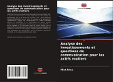 Analyse des investissements et questions de communication pour les actifs routiers