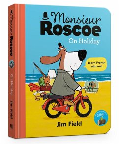 Monsieur Roscoe on Holiday Board Book - Field, Jim