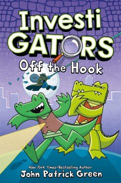 InvestiGators: Off the Hook - Green, John Patrick