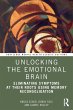 Unlocking the Emotional Brain - Bild 1
