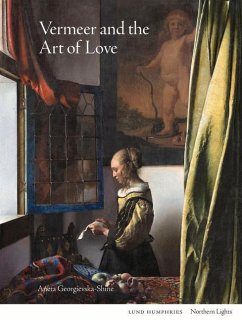 Vermeer and the Art of Love - Georgievska-Shine, Aneta