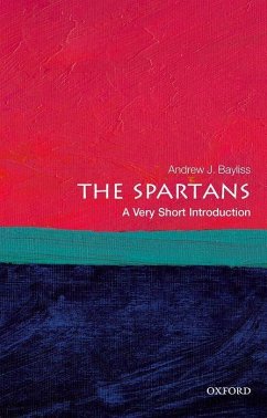 The Spartans: A Very Short Introduction - Bayliss, Andrew J.