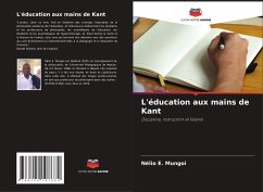 L'éducation aux mains de Kant - Mungoi, Nélio E.