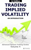 Trading Implied Volatility (Extrinsiq Advanced Options Trading Guides, #4) (eBook, ePUB)