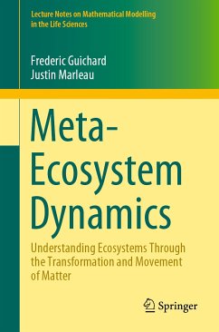 Meta-Ecosystem Dynamics (eBook, PDF) - Guichard, Frederic; Marleau, Justin