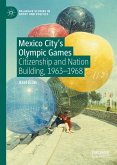 Mexico City's Olympic Games (eBook, PDF)