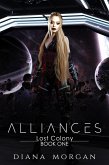 Alliances (Lost Colony, #1) (eBook, ePUB)