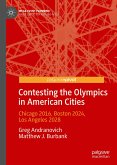 Contesting the Olympics in American Cities (eBook, PDF)