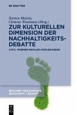 Zur kulturellen Dimension der Nachhaltigkeitsdebatte (eBook, ePUB)