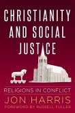Christianity and Social Justice (eBook, ePUB)