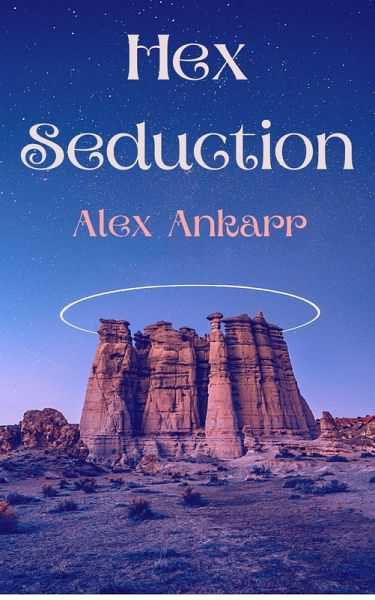 Hex Seduction (A Spell For Destruction, #2) (eBook, ePUB) Hex Seduction (A Spell For Destruction, #2) (eBook, ePUB)