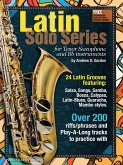 Latin Solo Series for Tenor Sax and Bb instruments (eBook, ePUB) Latin Solo Series for Tenor Sax and Bb instruments (eBook, ePUB)