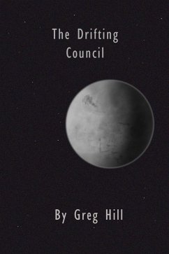 The Drifting Council (eBook, ePUB) - Hill, Greg
