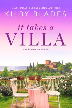 It Takes a Villa (eBook, ePUB) - Blades, Kilby