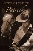 For the Love of Patrick (eBook, ePUB)