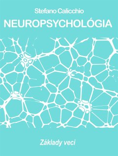 Cover NEUROPSYCHOLÓGIA: Základy veci (eBook, ePUB)