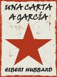 Una Carta a García (eBook, ePUB) - Bild 1