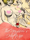 The Neighbor's Hot Wife (eBook, ePUB)