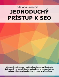 Jednoduchý prístup k SEO (eBook, ePUB) - Calicchio, Stefano