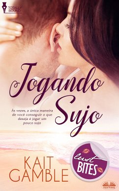 Jogando Sujo (eBook, ePUB) - Gamble, Kait