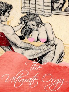 The Ultimate Orgy (eBook, ePUB) - Willson, George