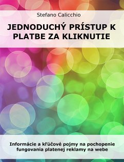 Jednoduchý prístup k platbe za kliknutie (eBook, ePUB) - Calicchio, Stefano