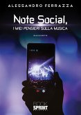 Note social, i miei pensieri sulla musica (eBook, PDF) Note social, i miei pensieri sulla musica (eBook, PDF)