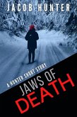 Jaws of Death (Hunter Shorts) (eBook, ePUB)
