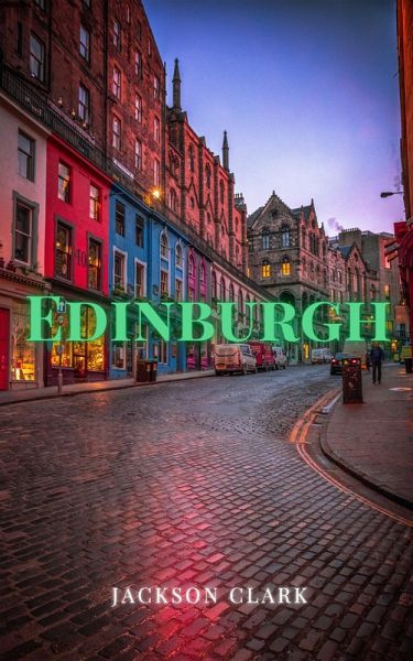 Edinburgh (eBook, ePUB) Edinburgh (eBook, ePUB)
