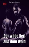 Der wilde Kerl aus dem Wald (eBook, ePUB)