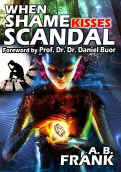Cover When Shame Kisses Scandal (eBook, ePUB)