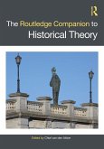 The Routledge Companion to Historical Theory (eBook, PDF)
