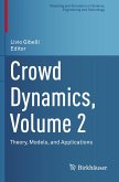 Crowd Dynamics, Volume 2