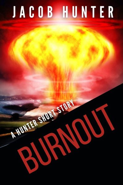 Burnout (Hunter Shorts) (eBook, ePUB) Burnout (Hunter Shorts) (eBook, ePUB)