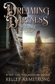 Dreaming Darkness: Volume Two (eBook, ePUB)