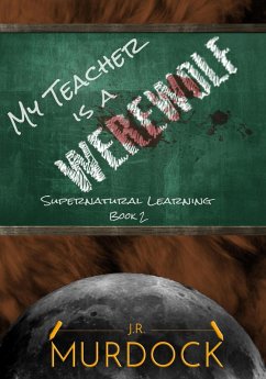 Cover My Teacher is a Werewolf: Supernatural Learning Book 2 (eBook, ePUB)