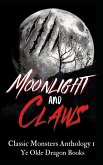 Moonlight and Claws (Classic Monsters Anthology, #1) (eBook, ePUB)