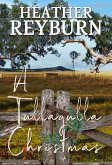 A Tullagulla Christmas (Tullagulla Series, #4) (eBook, ePUB)