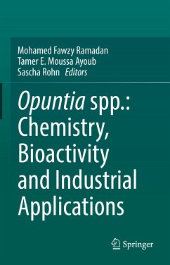 Opuntia spp.: Chemistry, Bioactivity and Industrial Applications (eBook, PDF)
