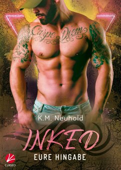 Inked: Eure Hingabe (eBook, ePUB) - Neuhold, K.M.