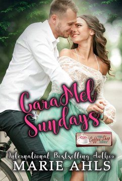 CaraMel Sunday (eBook, ePUB) - Ahls, Marie