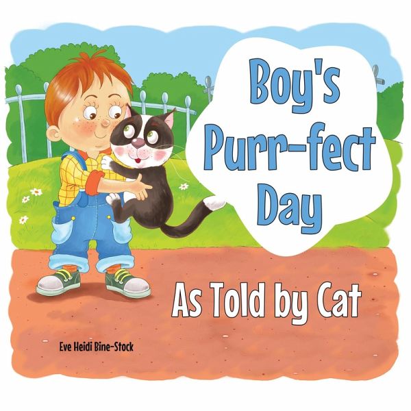 Boy's Purr-fect Day As Told by Cat (eBook, ePUB)