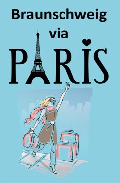 Cover Braunschweig via Paris (eBook, ePUB)