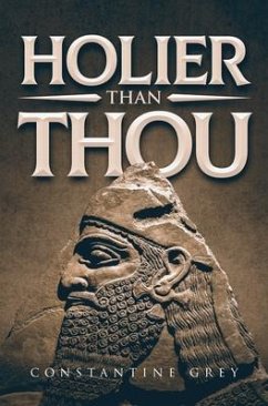 Holier Than Thou (eBook, ePUB) - Grey, Constantine