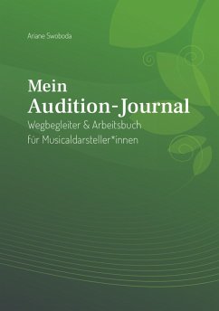 Mein Audition-Journal (eBook, ePUB) - Swoboda, Ariane