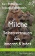 Milche - Selbstvertrauen des inneren... - Bild 1