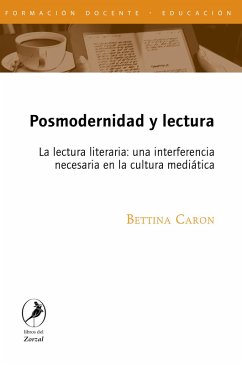 Posmodernidad y lectura (eBook, ePUB) - Caron, Bettina