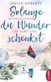 Solange du Wunder schenkst - Weihnachten in Heart Lake (eBook, ePUB)