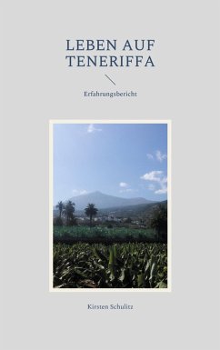 Leben auf Teneriffa (eBook, ePUB)