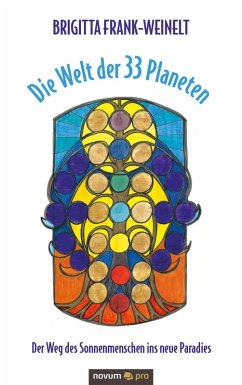 Die Welt der 33 Planeten (eBook, ePUB) - Frank-Weinelt, Brigitta
